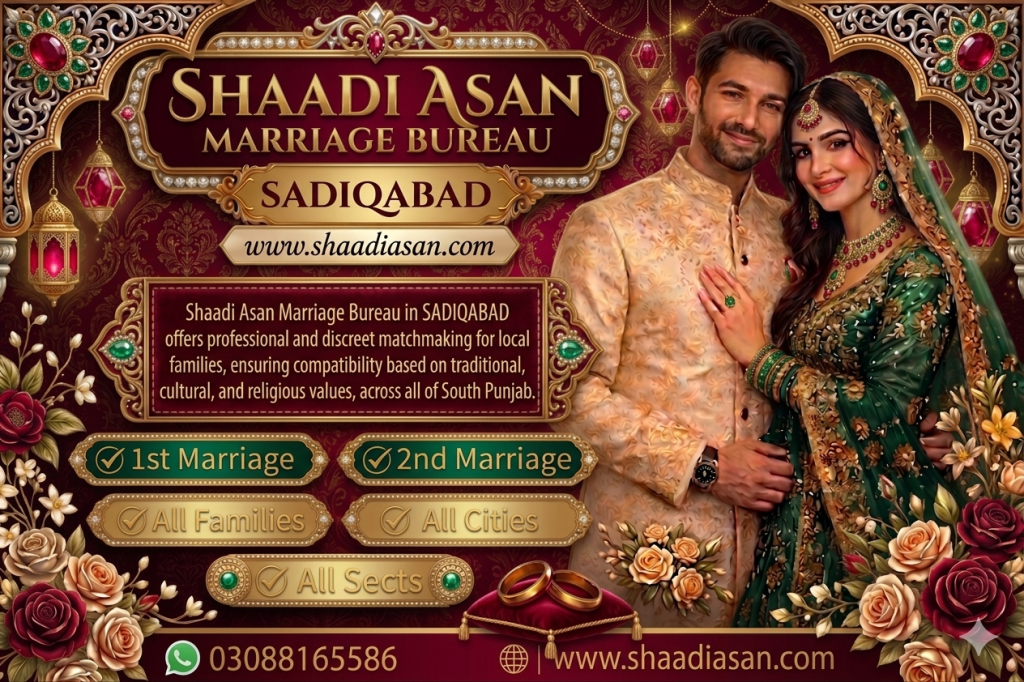 Marriage Bureau Sadiqabad
